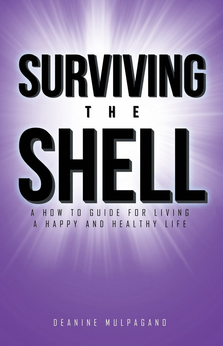Surviving the Shell 1