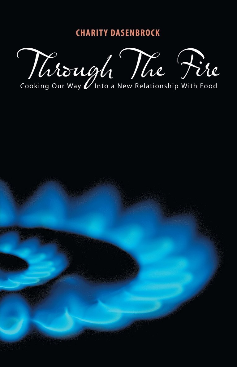 Through The Fire 1