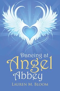 bokomslag Dancing at Angel Abbey