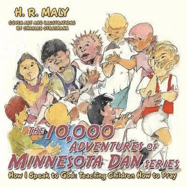 bokomslag The 10,000 Adventures of Minnesota Dan