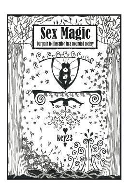 Sex Magic/ The guide 1