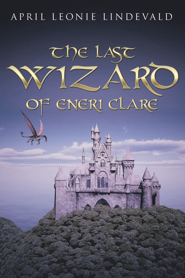 The Last Wizard of Eneri Clare 1