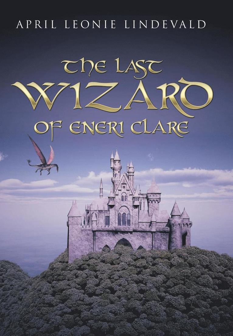 The Last Wizard of Eneri Clare 1