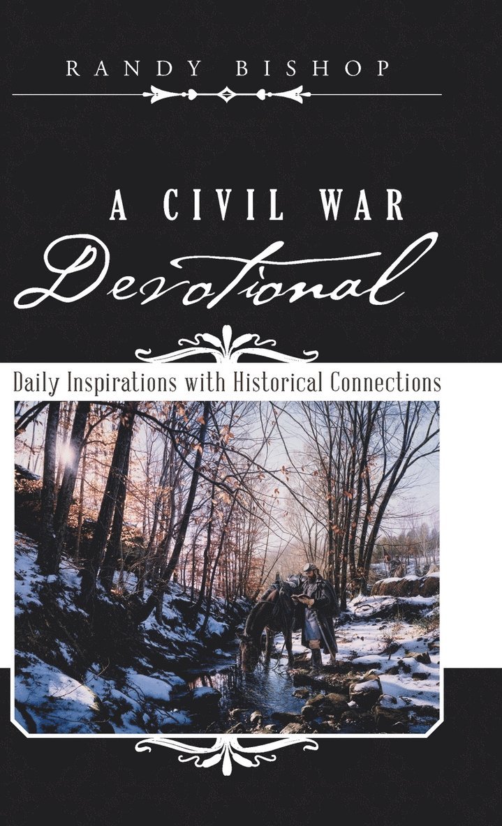 Randy Bishop - Civil War Devotional, Inbunden