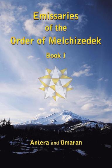 bokomslag Emissaries of the Order of Melchizedek