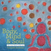 bokomslag Body, Mind & Soul