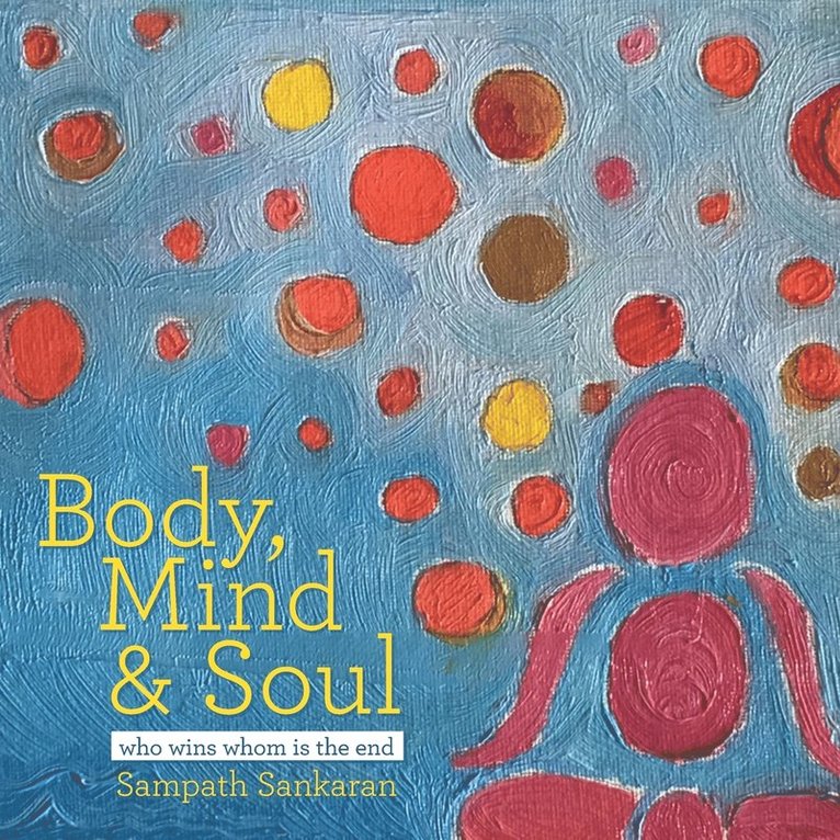 Body, Mind & Soul 1