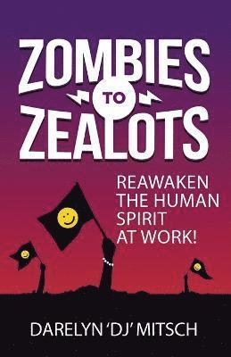 Zombies to Zealots 1