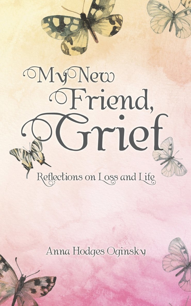 My New Friend, Grief 1