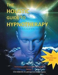 bokomslag The Holistic Guide to Hypnotherapy