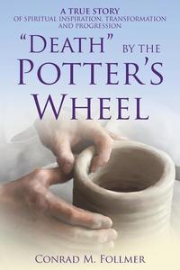 bokomslag &quot;Death&quot; by the Potter's Wheel