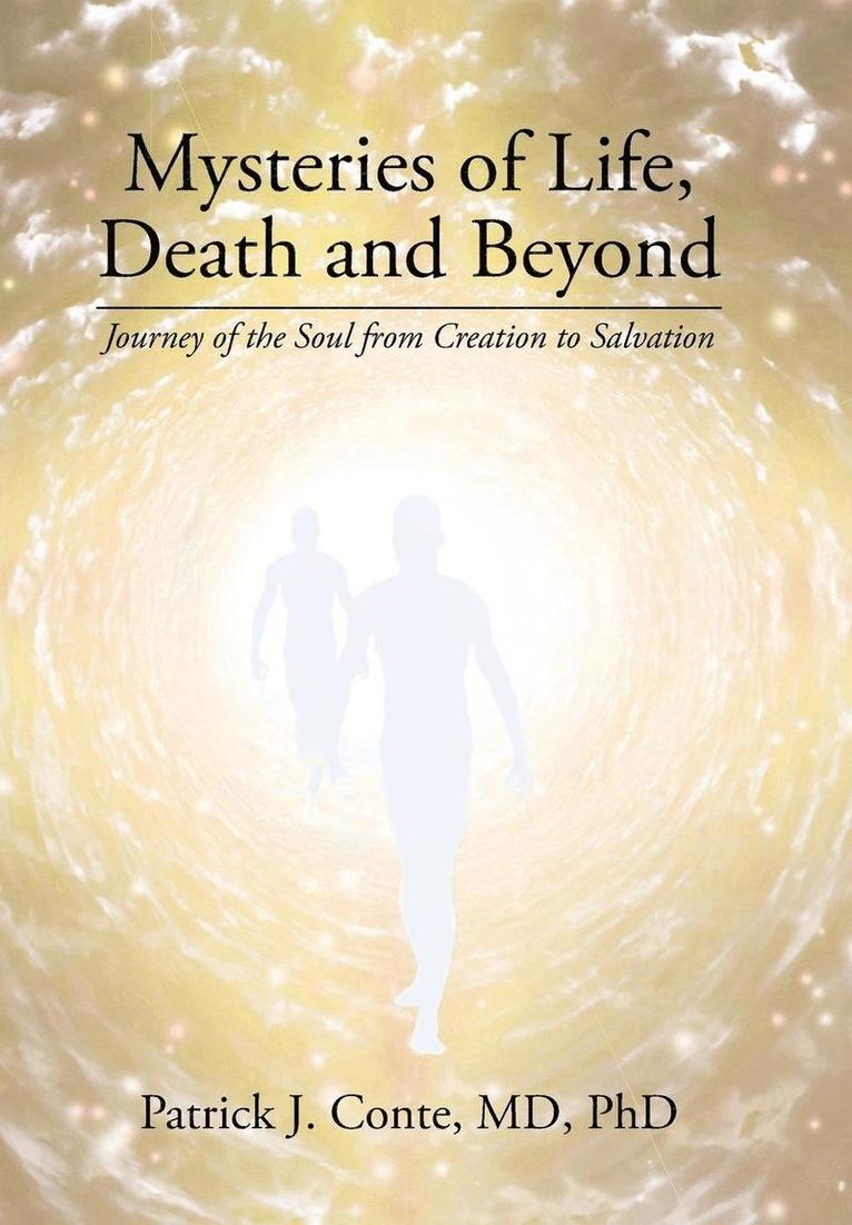 Mysteries of Life, Death and Beyond 1