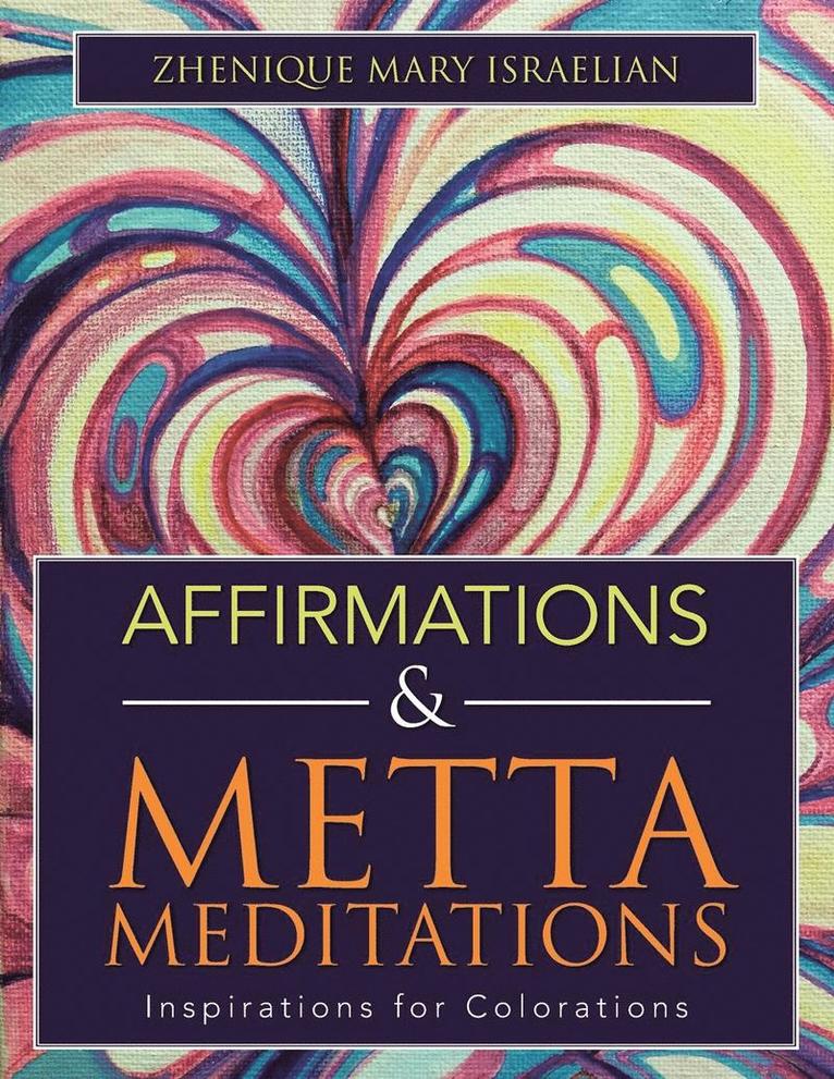 Affirmations & Metta Meditations 1