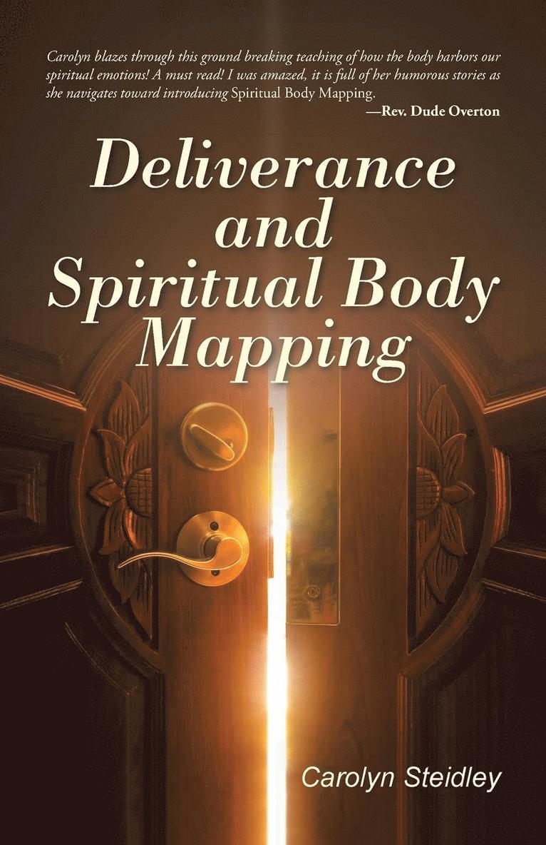 Deliverance and Spiritual Body Mapping 1