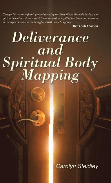 bokomslag Deliverance and Spiritual Body Mapping