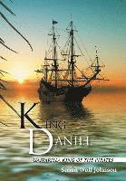 bokomslag King Daniel: Gasparilla King of the Pirates