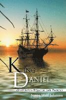 bokomslag King Daniel: Gasparilla King of the Pirates