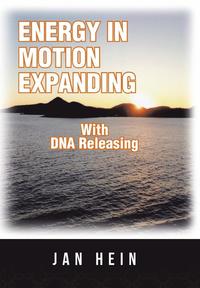 bokomslag ENERGY IN MOTION EXPANDING With DNA Releasing