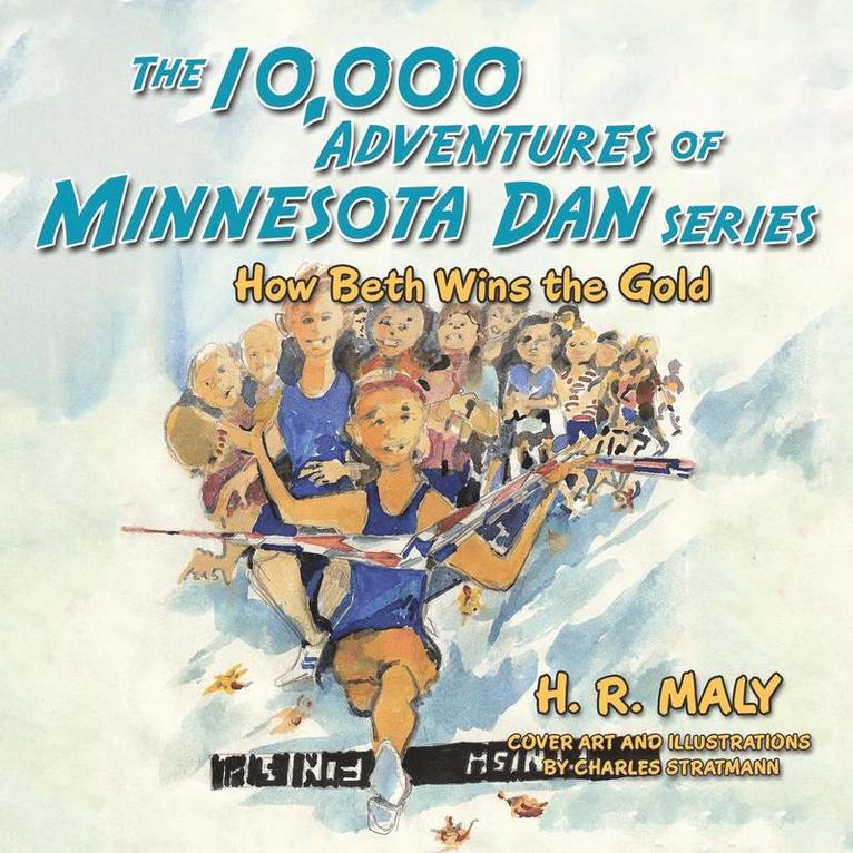 10,000 Adventures of Minnesota Dan Series