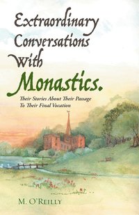 bokomslag Extraordinary Conversations With Monastics.