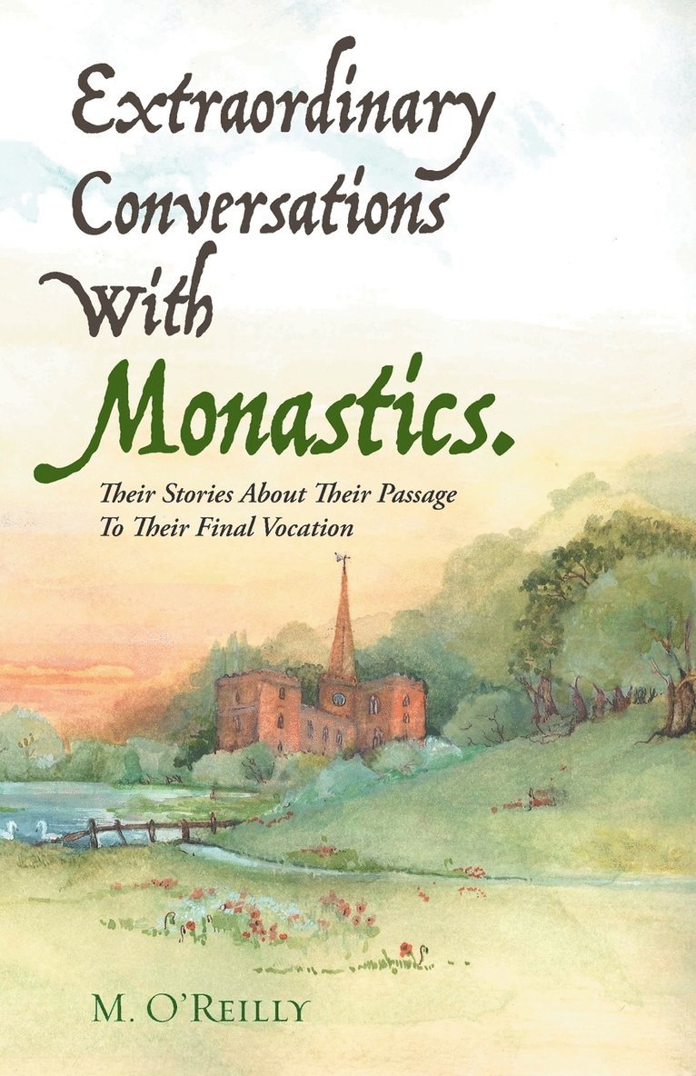 Extraordinary Conversations With Monastics. 1