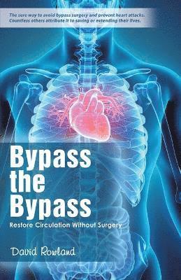David Rowland - Bypass the Bypass, Häftad