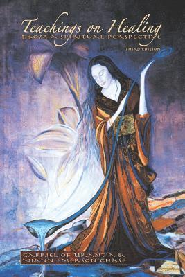 bokomslag Teachings On Healing From A Spiritual Perspective