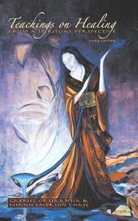 bokomslag Teachings On Healing From A Spiritual Perspective
