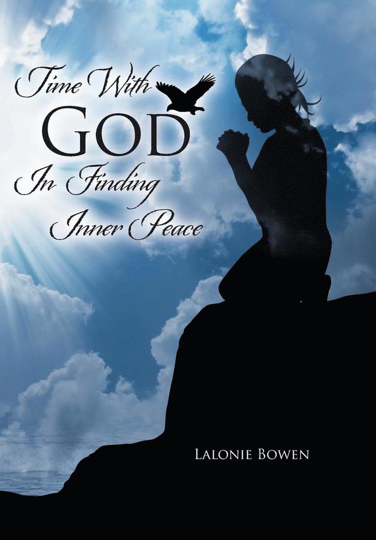 Time with God in Finding Inner Peace 1