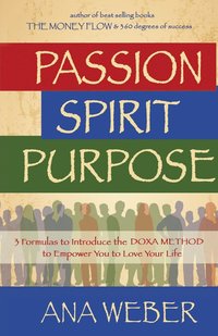 bokomslag Passion Spirit Purpose