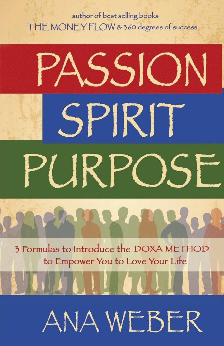 Passion Spirit Purpose 1