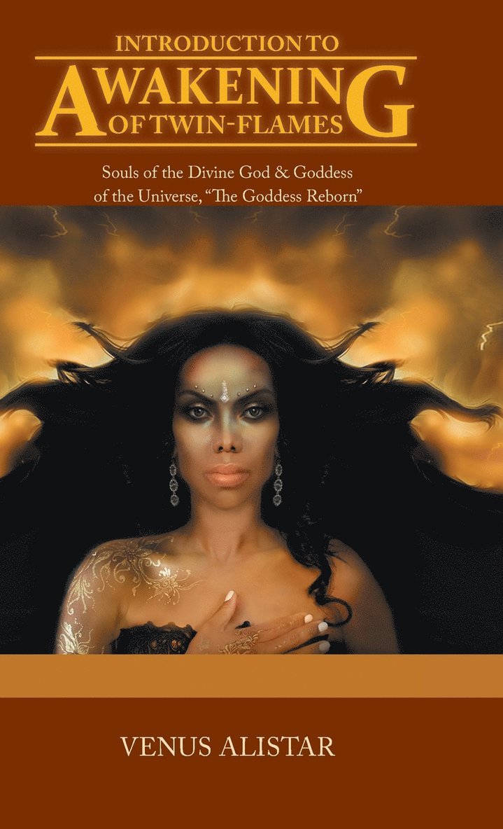 Venus Alistar - Introduction to Awakening of Twin-Flames, Inbunden