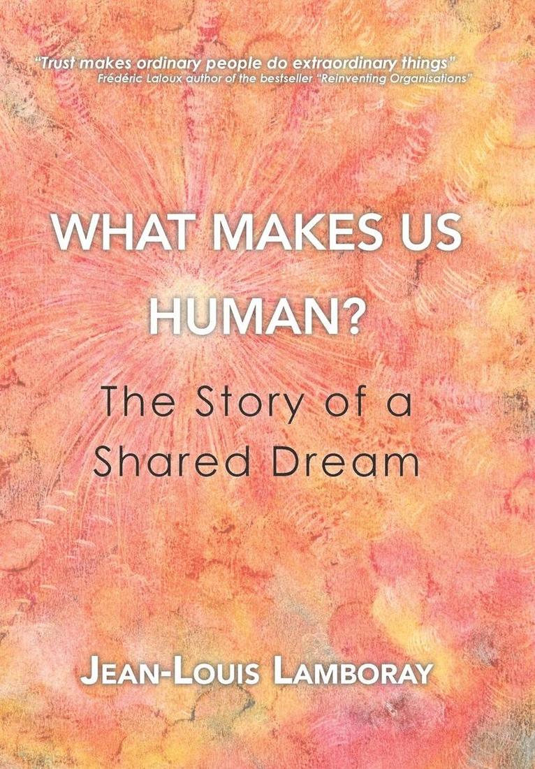 What Makes Us Human? 1