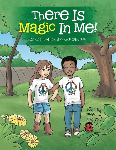 Dana Livoti, Anne Oliveri - There Is Magic In Me!, Häftad