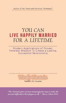 bokomslag You Can Live Happily Married for a Lifetime