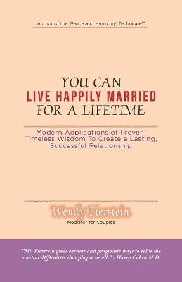 You Can Live Happily Married for a Lifetime 1