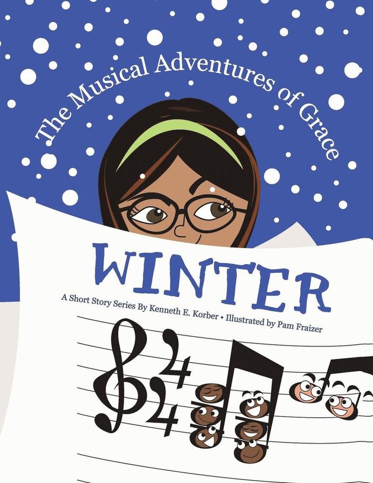 The Musical Adventures of Grace - Winter 1