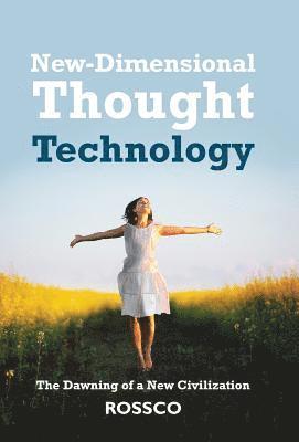 New-Dimensional Thought Technology 1