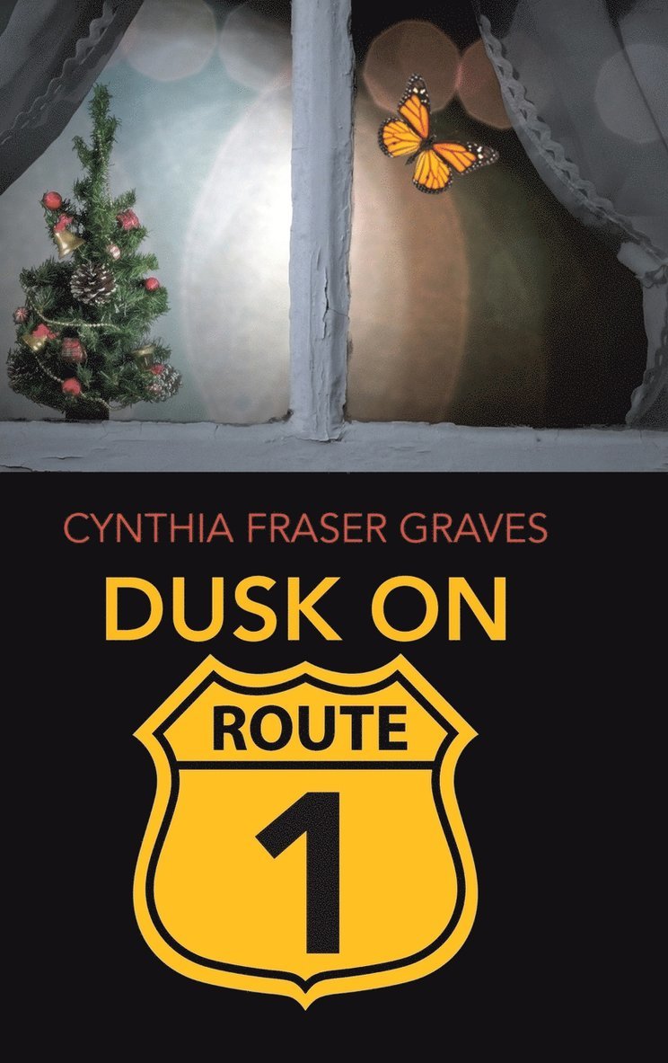 Cynthia Fraser Graves - Dusk on Route 1, Inbunden