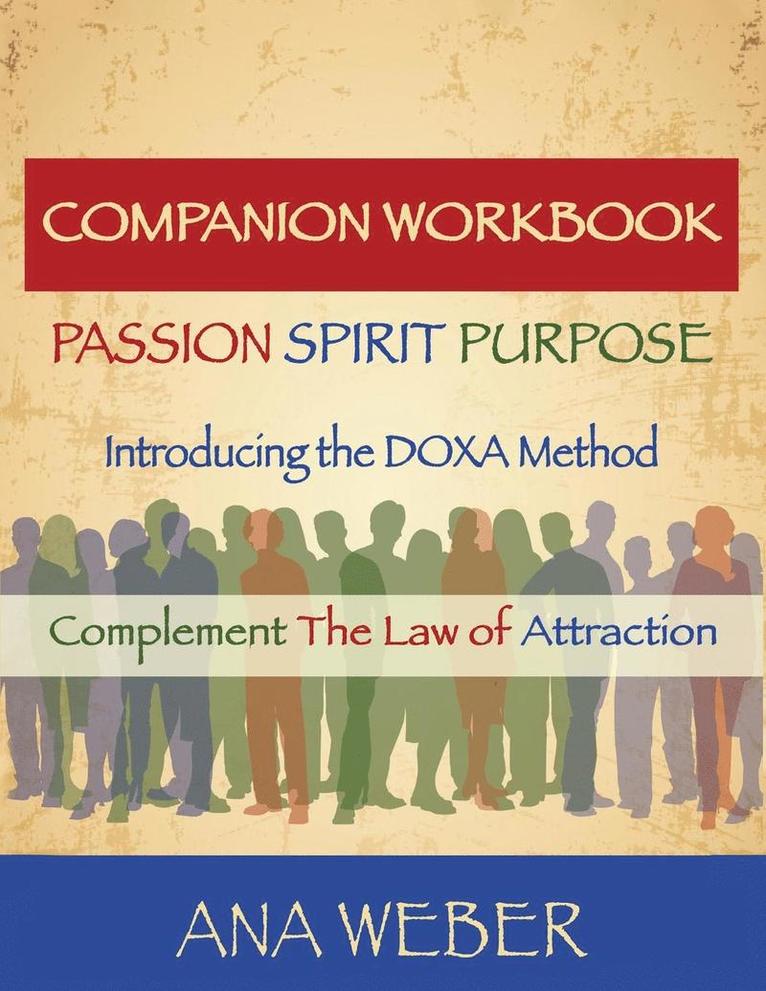 Companion Workbook Passion - Spirit - Purpose 1
