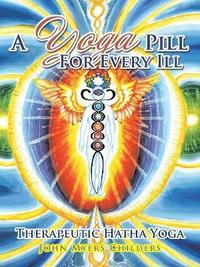 bokomslag Yoga Pill For Every Ill
