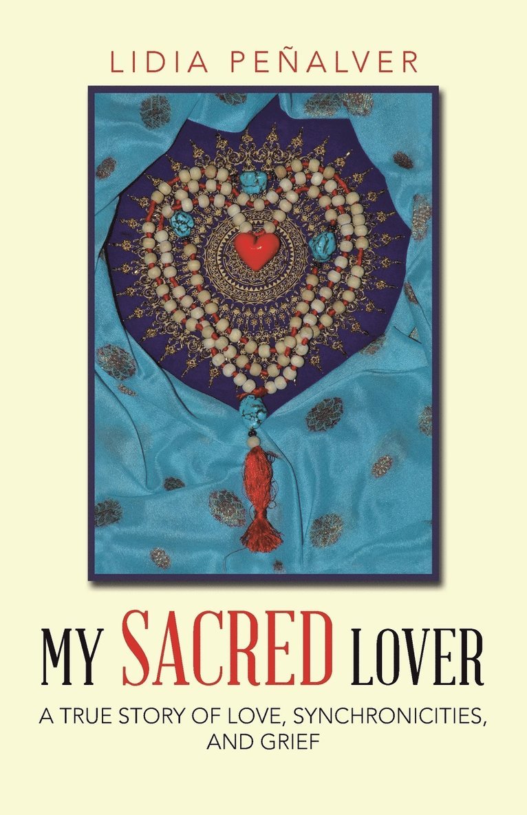 Lidia Peñalver - My Sacred Lover, Häftad