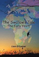 bokomslag The Swallow's Tale - The Early Years