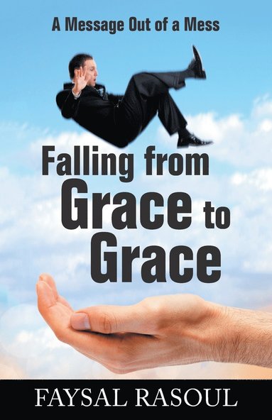 bokomslag Falling from Grace to Grace