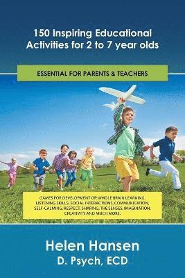 bokomslag 150 Inspiring Educational Activities for 2 to 7 year olds