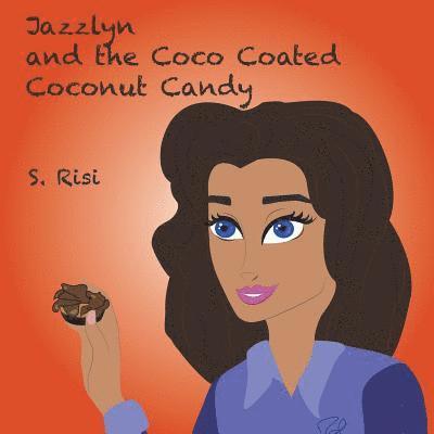 Jazzlyn and the Coco Coated Coconut Candy 1