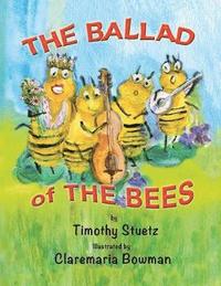 bokomslag The Ballad of the Bees