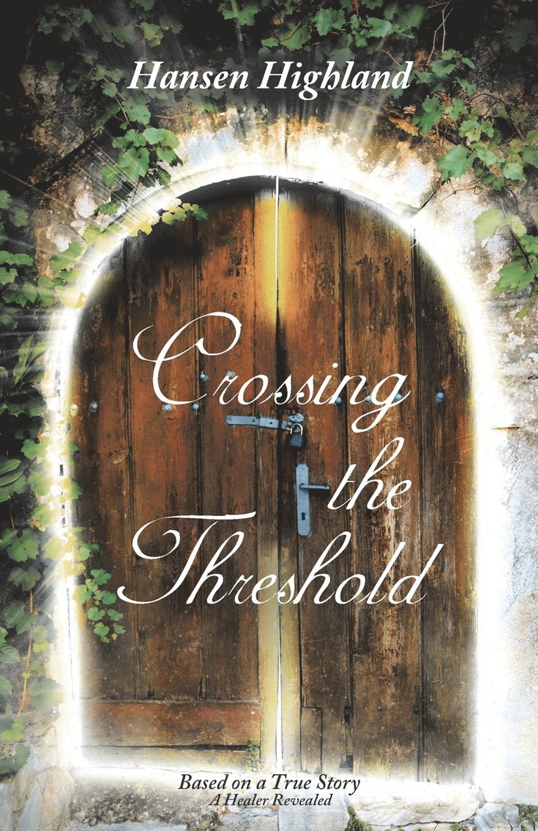 Crossing the Threshold 1