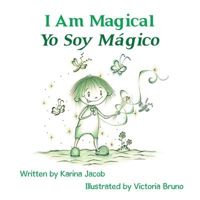 Karina Jacob - I Am Magical - Yo Soy Mágico, Häftad