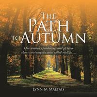 bokomslag The Path to Autumn